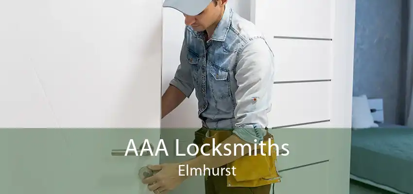 AAA Locksmiths Elmhurst