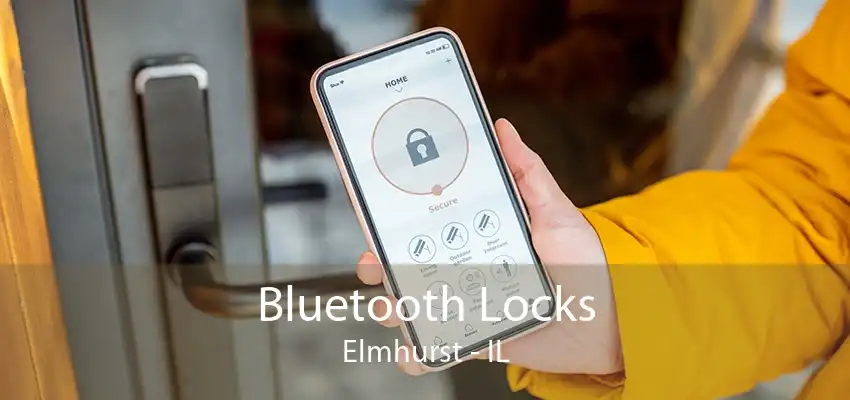 Bluetooth Locks Elmhurst - IL