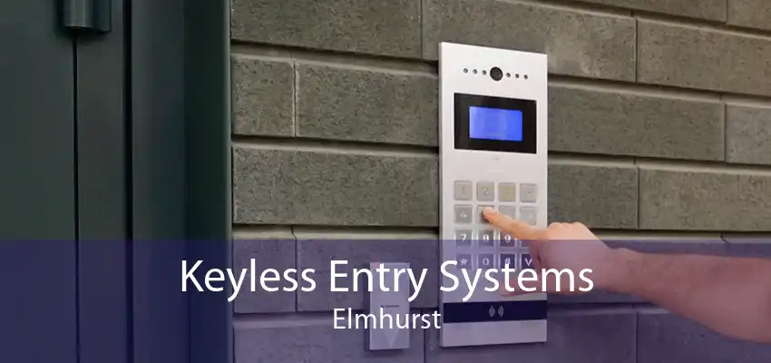 Keyless Entry Systems Elmhurst
