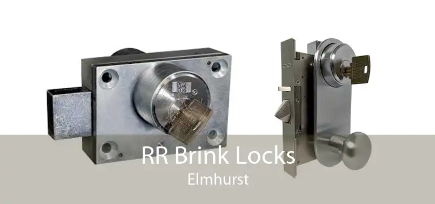 RR Brink Locks Elmhurst